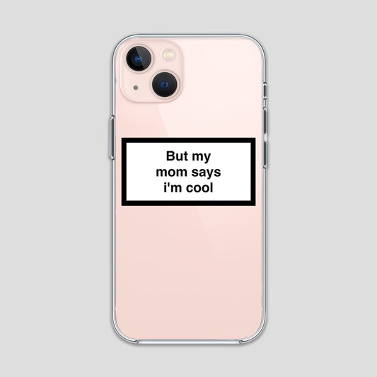 Mom Says Stickers Clear Cases 3Brocases