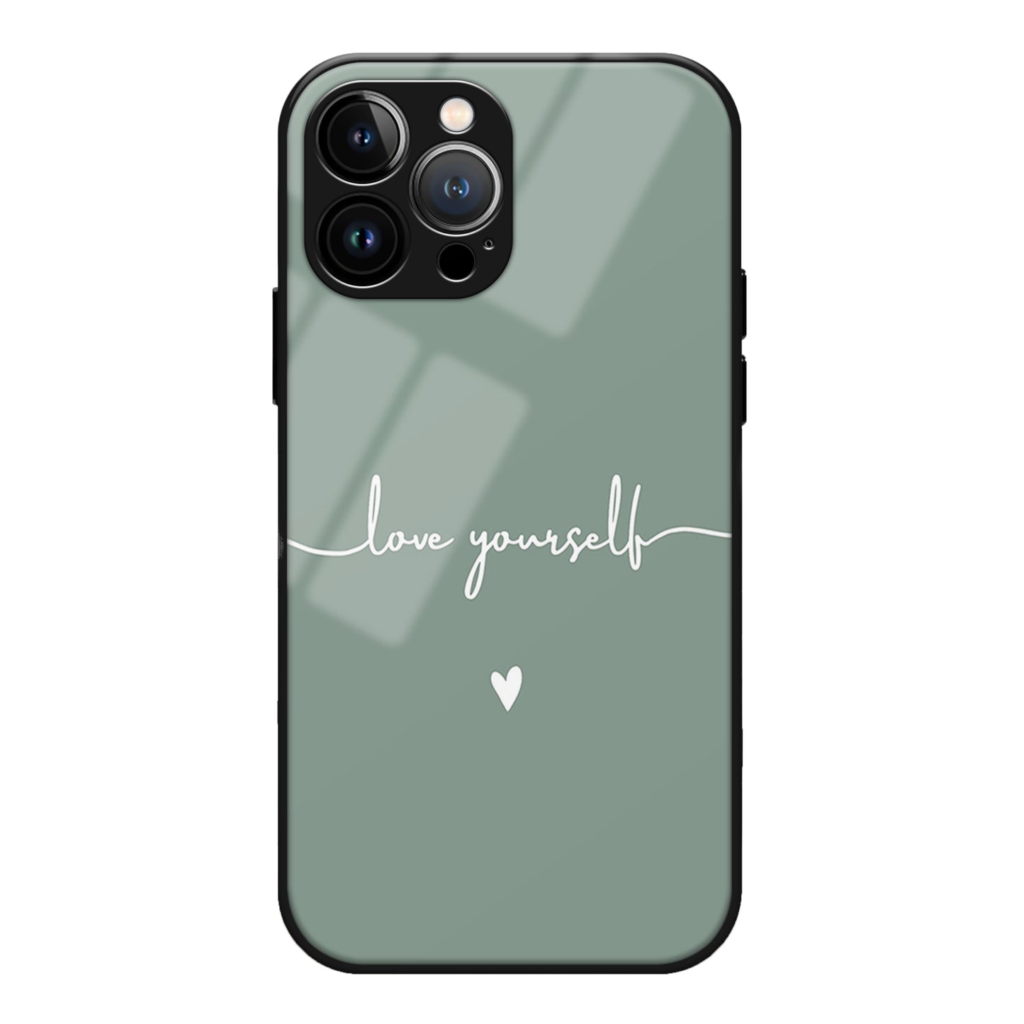 Love yourself Glass Case