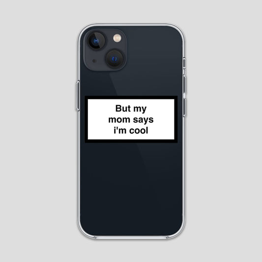 Mom Says Stickers Clear  Cases 3Brocases